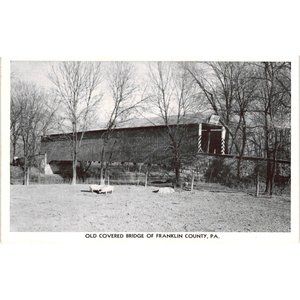 Covered Bridge Franklin County Pennsylvania Postcard Travel Souvenir Unposted
